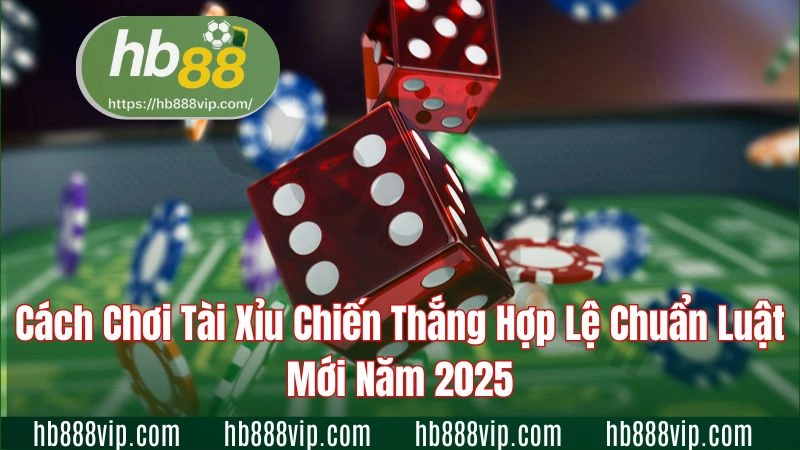 Cách chơi Tài xỉu