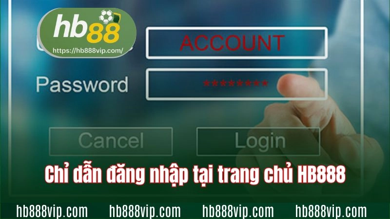 Chỉ dẫn đăng nhập HB88