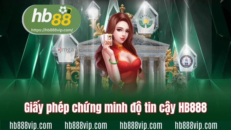 Giấy phép chứng minh độ tin cậy HB88