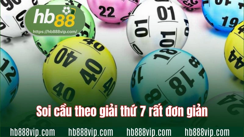 Soi cầu theo giải thứ 7 rất đơn giản